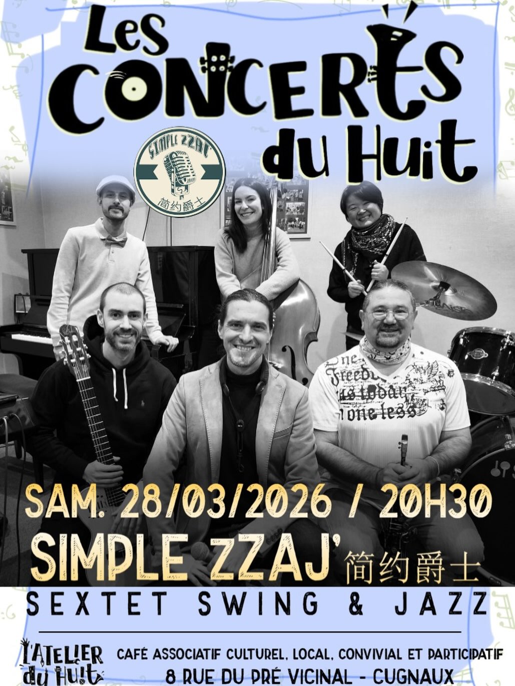 Affiche Les Concerts du Huit : Simple Zzaj’ à L’Atelier de Cugnaux le samedi 28 mars 2026